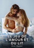 Le jeu de l'amour et du lit (eBook, ePUB)