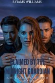 Claimed by the Midnight guardian (eBook, ePUB) Claimed by the Midnight guardian (eBook, ePUB)