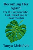 Becoming Her Again (eBook, ePUB)