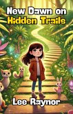 New Dawn on Hidden Trails (eBook, ePUB)