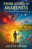 From Atoms to Awareness (eBook, ePUB)