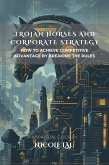 Trojan Horses and Corporate Strategy (eBook, ePUB)