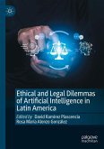 Ethical and Legal Dilemmas of Artificial Intelligence in Latin America (eBook, PDF)