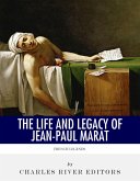 The Life and Legacy of Jean-Paul Marat (eBook, ePUB)