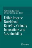 Edible Insects: Nutritional Benefits, Culinary Innovations and Sustainability (eBook, PDF)