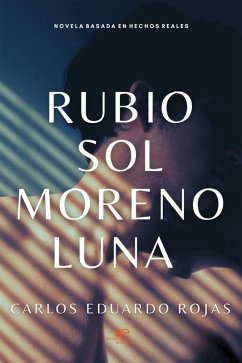 Cover Rubio Sol Moreno Luna (eBook, ePUB)
