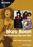 Marc Bolan and T. Rex (eBook, ePUB)