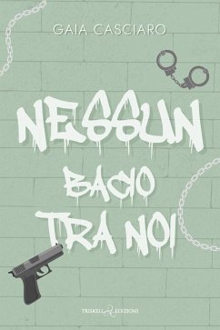 Cover Nessun bacio tra noi (eBook, ePUB)