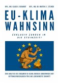 EU-Klimawahnsinn-Exklusiv zurück in die Steinzeit (eBook, ePUB)