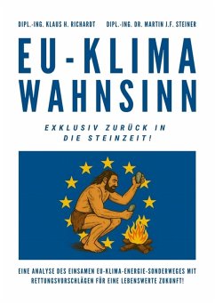 Cover EU-Klimawahnsinn-Exklusiv zurück in die Steinzeit (eBook, ePUB)