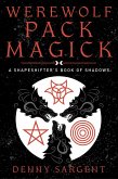 Werewolf Pack Magick (eBook, ePUB) Werewolf Pack Magick (eBook, ePUB)