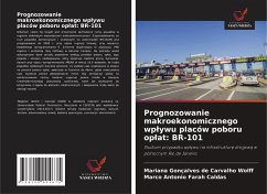Prognozowanie makroekonomicznego wp¿ywu placów poboru op¿at: BR-101 - Gonçalves de Carvalho Wolff, Mariana;Farah Caldas, Marco Antonio