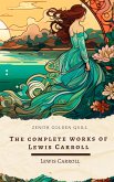 The Complete Works of Lewis Carroll (eBook, ePUB) The Complete Works of Lewis Carroll (eBook, ePUB)