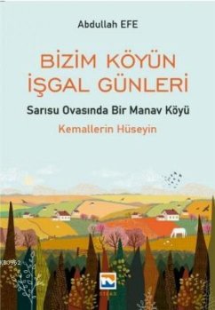 Cover Bizim Köyün Isgal Günleri