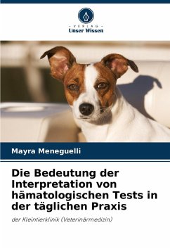 Cover Die Bedeutung der Interpretation von hämatologischen Tests in der täglichen Praxis