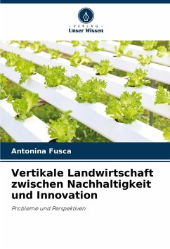 Cover Vertikale Landwirtschaft zwischen Nachhaltigkeit und Innovation