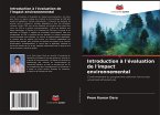 Introduction à l'évaluation de l'impact environnemental Introduction à l'évaluation de l'impact environnemental