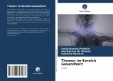 Themen im Bereich Gesundheit: Themen im Bereich Gesundheit: