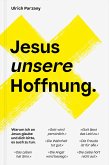 Jesus unsere Hoffnung Jesus unsere Hoffnung