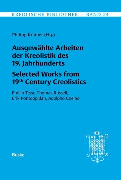Cover Kreolische Bibliothek 24: Ausgewählte Arbeiten der Kreolistik des 19. Jahrhunderts / Selected Works from 19th Century Creolistics