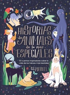 Historias de animales de lo más especiales Historias de animales de lo más especiales