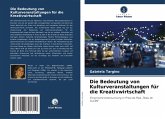 Die Bedeutung von Kulturveranstaltungen für die Kreativwirtschaft