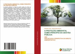 Cover A PROTEÇÃO AMBIENTAL COMO PRINCÍPIO DA GESTÃO PÚBLICA