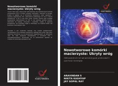 Cover Nowotworowe komórki macierzyste: Ukryty wróg