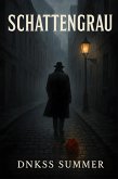 Schattengrau (eBook, ePUB) Schattengrau (eBook, ePUB)