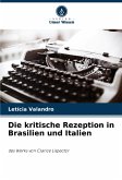 Die kritische Rezeption in Brasilien und Italien