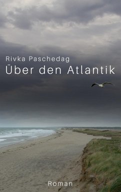 Über den Atlantik - Paschedag, Rivka Über den Atlantik - Paschedag, Rivka