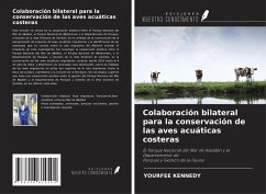 Colaboración bilateral para la conservación de las aves acuáticas costeras - Kennedy, Yourfee