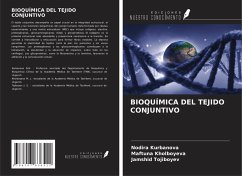 BIOQUÍMICA DEL TEJIDO CONJUNTIVO - Kurbanova, Nodira; Kholboyeva, Maftuna; Tojiboyev, Jamshid BIOQUÍMICA DEL TEJIDO CONJUNTIVO - Kurbanova, Nodira; Kholboyeva, Maftuna; Tojiboyev, Jamshid