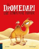 El dromedari que tenia mal humor El dromedari que tenia mal humor