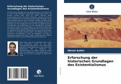 Cover Erforschung der historischen Grundlagen des Existentialismus