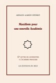 Manifeste pour une nouvelle Académie Manifeste pour une nouvelle Académie