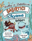 Shelly ve Bubblesin Șașirtici Okyanus Rehberi Shelly ve Bubblesin Șașirtici Okyanus Rehberi
