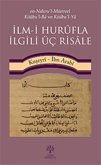 Ilm-i Hurufla Ilgili Üc Risale Ilm-i Hurufla Ilgili Üc Risale