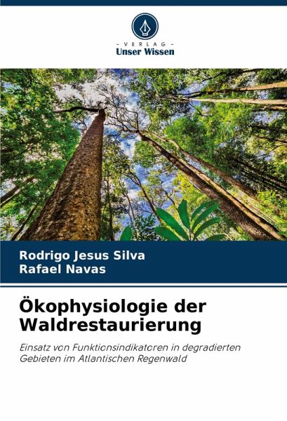 Ökophysiologie der Waldrestaurierung