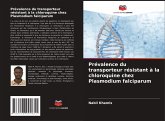 Prévalence du transporteur résistant à la chloroquine chez Plasmodium falciparum