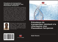 Cover Prévalence du transporteur résistant à la chloroquine chez Plasmodium falciparum
