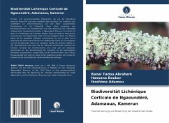 Biodiversität Lichénique Corticole de Ngaoundéré, Adamaoua, Kamerun - Abraham, BANAI TADOU;BOUKAR, HASSANA;Adamou, IBRAHIMA