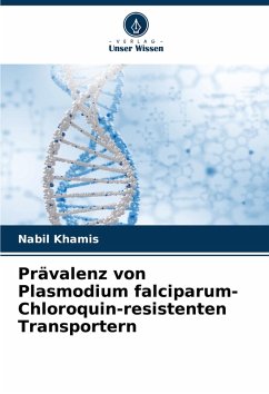 Cover Prävalenz von Plasmodium falciparum-Chloroquin-resistenten Transportern
