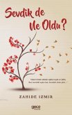 Sevdik de Ne Oldu
