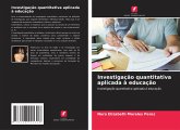 Investigação quantitativa aplicada à educação