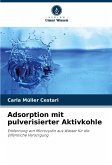Adsorption mit pulverisierter Aktivkohle Adsorption mit pulverisierter Aktivkohle