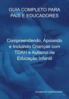 Cover Guia Completo Para Pais E Educadores (eBook, ePUB)
