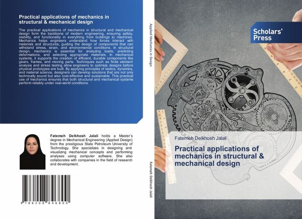 Practical applications of mechanics in structural & mechanical design Practical applications of mechanics in structural & mechanical design