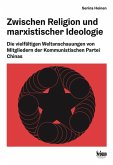 Zwischen Religion und marxistischer Ideologie