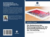 Die Bedeutung des Rechnungswesens für die Entscheidungsfindung in der Verwaltung